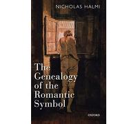 The Genealogy of the Romantic Symbol. Halmi 9780199212415 Fast Free Shipping<|