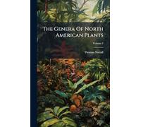 The Genera Of North American Plants
