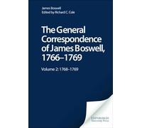 The General Correspondence of James Boswell, 1766-69: Volume 2: 17681769: 5 (The Yale Editions of the Private Papers of James Boswell)
