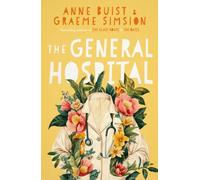 The General Hospital : A Menzies Mental Health Novel