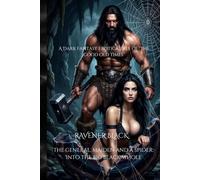 The general, maiden and a spider: Into the big black whole: A Dark Fantasy Erotica Tale of “the good old times" (Forbidden Codex)
