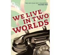 The General Post Office Film Unit Collection Vol.2 - We Live In Two Worlds [DVD]