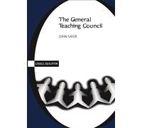 The General Teaching Council (Cassell Education)
