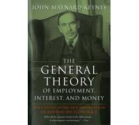 The General Theory of Employment Interest and Money[GENERAL THEORY OF EMPLOYME][Paperback]
