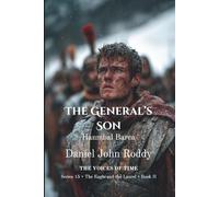 The General's Son: Hannibal Barca (Series 15: The Eagle and the Laurel)