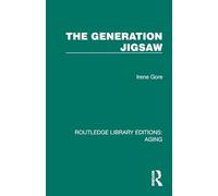 The Generation Jigsaw (Routledge Library Editions: Aging)
