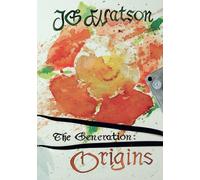 The Generation : Origins