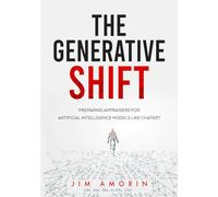 The Generative Shift: Preparing Appraisers for Artificial Intelligence Models Like ChatGPT
