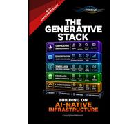 The Generative Stack: Building on AI-Native Infrastructure