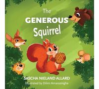 The Generous Squirrel (Kind Heart Series)