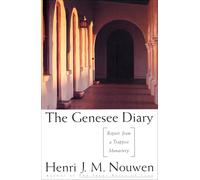 The Genesee Diary: Report from a Trappist Monastery