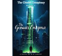 The Genesis Enigma (The Citadel Conspiracy)
