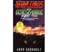 The Genesis Wave: Bk. 2 (Star Trek: The Next Generation)