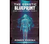The Genetic Blueprint (Ancient Aliens Declassified)