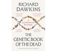 The Genetic Book of the Dead: A Darwinian Reverie