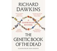 The Genetic Book of the Dead: A Darwinian Reverie by Richard Dawkins | Paperback
