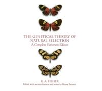 The Genetical Theory of Natural Selection: A Complete Variorum Edition