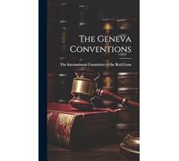The Geneva Conventions