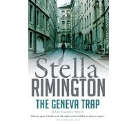 The Geneva Trap: A Liz Carlyle novel: 7 (A Liz Carlyle Thriller)