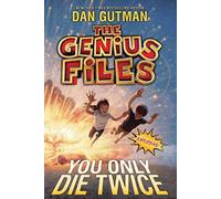 The Genius Files #3: You Only Die Twice: 03