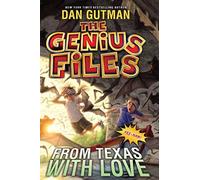 The Genius Files #4 – From Texas with Love