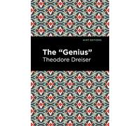 The "Genius" (Mint Editions (In Their Own Words: Biographical and Autobiographical Narratives))