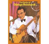 The Genius Of Django Reinhardt