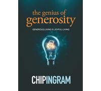 The Genius of Generosity: Generous Living is Joyful Living