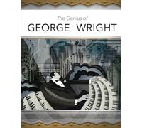 The Genius of George Wright: Volume 1