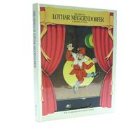 The Genius of Lothar Meggendorfer/ a Movable Toy Book