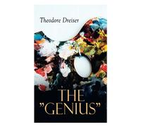 The Genius - Paperback NEW Dreiser, Theodo 03/07/2022