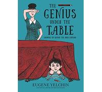 The Genius Under the Table