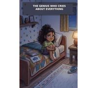 The Genius Who Cries About Everything