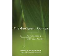 The Genogram Journey: Reconnecting with Your Family