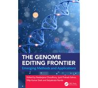 The Genome Editing Frontier : Emerging Methods and Applications