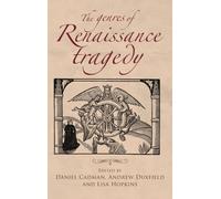 The Genres of Renaissance Tragedy