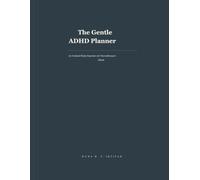 The Gentle ADHD Planner: An Undated Daily Organizer for Neurodivergent Minds (Sage Green )