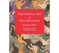 The Gentle Art of Filling Space