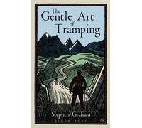 The Gentle Art of Tramping