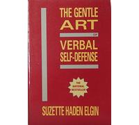 The Gentle Art of Verbal Self Defense