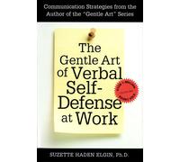 The Gentle Art of Verbal Self Defense at Work the New