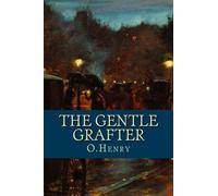The Gentle Grafter