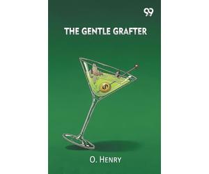 The Gentle Grafter