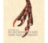 The Gentle Guest - We Are Bound To Save Some Souls Tonight