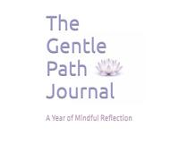 The Gentle Path Journal: A Year of Mindful Reflection
