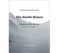 The Gentle Return: A comfort within the Fog (The Gentle Return Series)