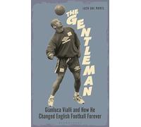 The Gentleman: Gianluca Vialli and How He Changed English Football Forever