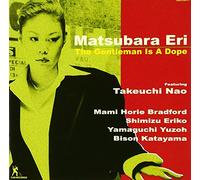 The Gentleman Is A Dope~紳士は麻薬のよう~