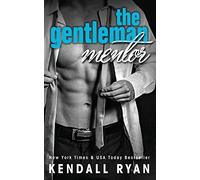 The Gentleman Mentor: Volume 1 (Lessons with the Dom)
