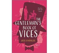 The Gentleman's Book of Vices: A Gay Victorian Historical Romance: 1 (Lucky Lovers of London)